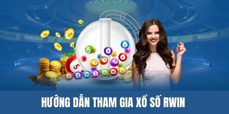 Tham gia sảnh xổ số tại Rwin siêu đơn giản
