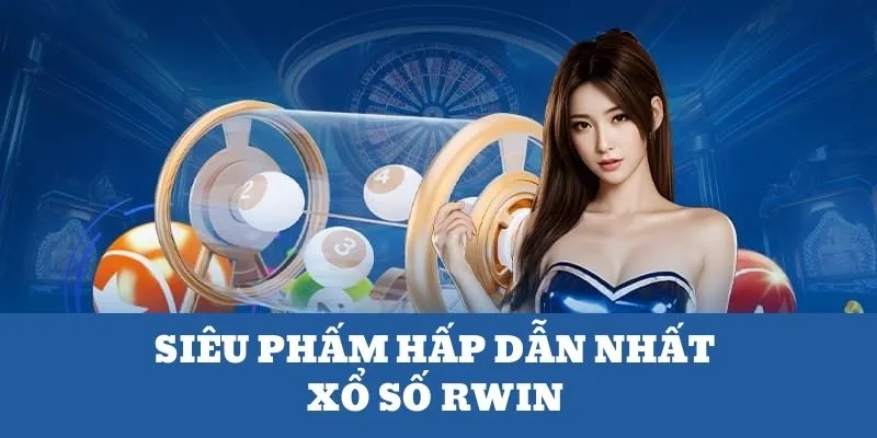 Sản phẩm xổ số có 1-0-2 tại Rwin nhà cái